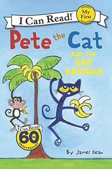 Pete the Cat and the Bad Banana ICR1st